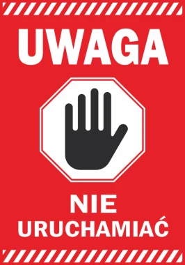 Naklejka Uwaga, nie uruchamiać - Wzór graficzny. Czerwone tło z białym napisem i czarną ręką w kształcie ośmiokąta