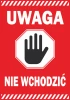 Naklejka Uwaga, nie wchodzić - Wzór graficzny. Czerwone tło z białymi napisami i symbolem dłoni