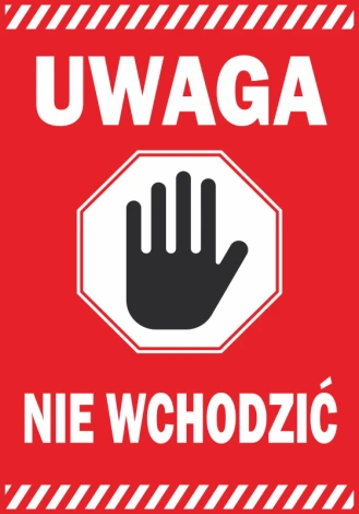 Naklejka Uwaga, nie wchodzić - Wzór graficzny. Czerwone tło z białymi napisami i symbolem dłoni