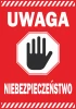 Naklejka Uwaga, niebezpieczeństwo - Wzór graficzny. Czerwone tło z białym napisem i symbolem czarnej dłoni