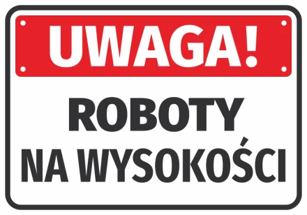 Naklejka Uwaga roboty na wysokości N102