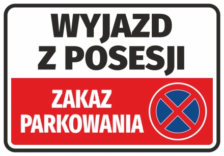 Naklejka Wyjazd z posesji, zakaz parkowania