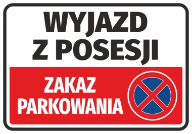 Naklejka BHP Wyjazd z posesji - zakaz parkowania