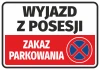 Naklejka Wyjazd z posesji, zakaz parkowania