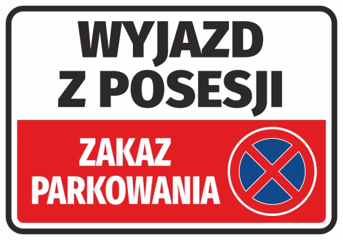 Naklejka Wyjazd z posesji, zakaz parkowania