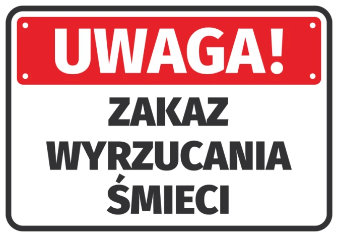 Naklejka Zakaz wyrzucania śmieci - Wzór graficzny. Czerwone tło z białym napisem i czarną czcionką
