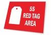 Tabliczka 5S Red tag area T095 - Wzór graficzny. Czerwone tło z białą etykietą i napisem 5S RED TAG AREA