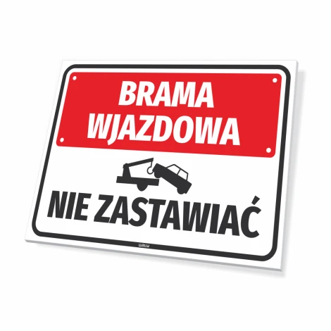 Tabliczka Brama wjazdowa, nie zastawiać - Wzór graficzny. Prostokątna tabliczka z czerwonym tłem i białym napisem