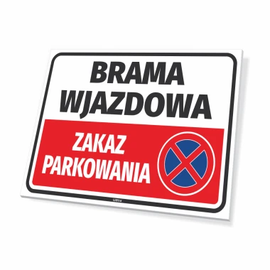 Tabliczka Brama wjazdowa, zakaz parkowania - Wzór graficzny. Prostokątna tabliczka z białym tłem, czarnym napisem