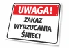 Tabliczka Zakaz wyrzucania śmieci - Wzór graficzny. Czerwone tło z białym napisem i czarną czcionką