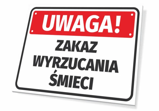 Tabliczka Zakaz wyrzucania śmieci - Wzór graficzny. Czerwone tło z białym napisem i czarną czcionką