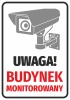 Naklejka Budynek monitorowany - Wzór graficzny. Grafika przedstawia kamerę monitorującą z napisem Uwaga! w czerwonym kolorze
