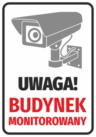 Naklejka Budynek monitorowany - Wzór graficzny. Grafika przedstawia kamerę monitorującą z napisem Uwaga! w czerwonym kolorze