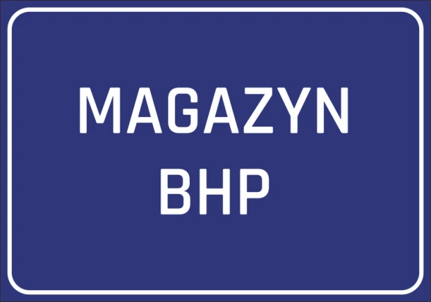 Niebieska naklejka informacyjna na drzwi lub ścianę z białym napisem MAGAZYN BHP na białym tle grafiki