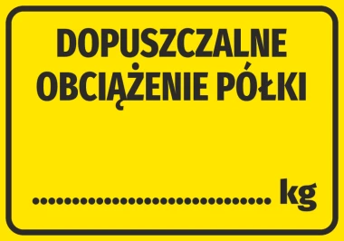 Naklejka Dopuszczalne obciążenie półki - Wzór graficzny. Żółte tło z czarnym napisem i symbolem wagi