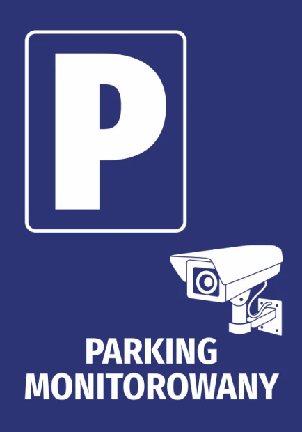 Niebieska naklejka informacyjna z białym piktogramem kamery, literą P oraz napisem Parking monitorowany