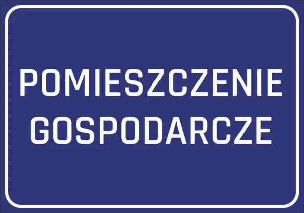 Niebieska naklejka informacyjna BHP na drzwi z białym napisem Pomieszczenie gospodarcze i ramką na białym tle