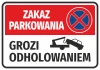 Naklejka Zakaz parkowania, grozi odholowaniem - Wzór graficzny. Czerwone tło z białym napisem i symbolem odholowania