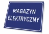 Tabliczka Magazyn elektryczny - Wzór graficzny. Prosta, prostokątna tabliczka z niebieskim tłem i białym napisem