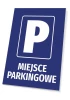 Tabliczka Miejsce parkingowe - Wzór graficzny. Prostokątna tabliczka z dużą literą P i napisem MIEJSCE PARKINGOWE