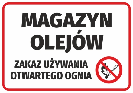Naklejka Magazyn olejów - zakaz używania otwartego ognia