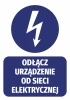 Naklejka Odłącz urządzenie od sieci elektrycznej - Wzór graficzny. Okrągły symbol błyskawicy nad prostokątnym napisem