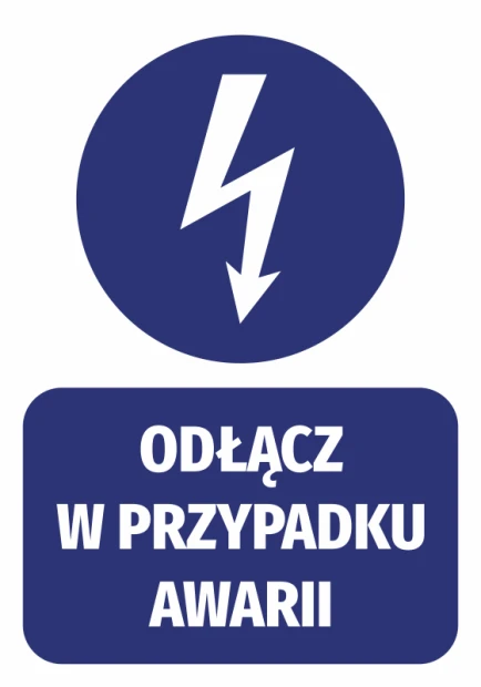Naklejka Odłącz w przypadku awarii - Wzór graficzny. Grafika przedstawia błyskawicę w okręgu oraz tekst na prostokącie