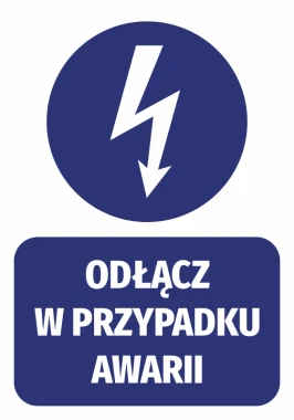 Naklejka Odłącz w przypadku awarii - Wzór graficzny. Grafika przedstawia błyskawicę w okręgu oraz tekst na prostokącie