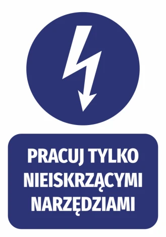 Naklejka Pracuj tylko nieiskrzącymi narzędziami - Wzór graficzny. Okrągły symbol błyskawicy z niebieskim tłem i białym
