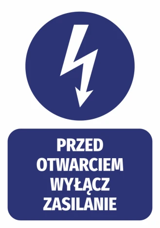 Naklejka Przed otwarciem wyłącz zasilanie - Wzór graficzny. Okrągły symbol błyskawicy z strzałką w dół, tekst w prostokącie
