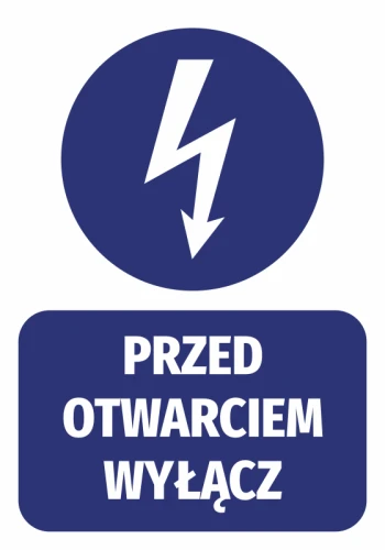 Naklejka Przed otwarciem wyłącz