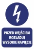 Naklejka Przed wejściem rozładuj wysokie napięcie - Wzór graficzny. Okrągły symbol błyskawicy nad prostokątnym napisem