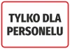 Naklejka Tylko dla personelu - Wzór graficzny. Prosty prostokąt z białym tłem i dużym czarnym napisem. Czerwona ramka