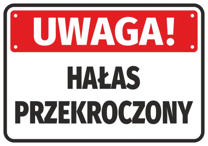 Naklejka Uwaga! Hałas przekroczony - Wzór graficzny. Czerwone tło z białym napisem, duże litery