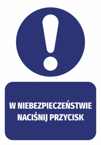 Naklejka W niebezpieczeństwie naciśnij przycisk