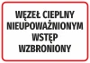 Naklejka Węzeł cieplny, nieupoważnionym wstęp wzbroniony