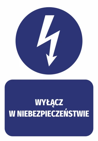 Naklejka Wyłącz w niebezpieczeństwie - Wzór graficzny. Okrągły kształt z błyskawicą i prostokątnym napisem