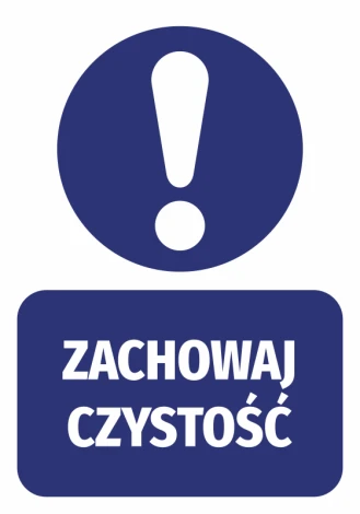 Naklejka Zachowaj czystość - Wzór graficzny. Okrągły symbol z wykrzyknikiem nad prostokątnym napisem