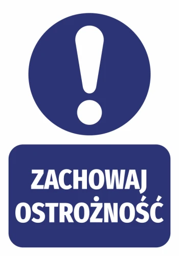 Naklejka Zachowaj ostrożność