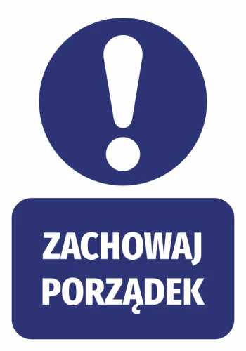 Naklejka Zachowaj porządek