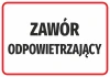 Naklejka Zawór odpowietrzający - Wzór graficzny. Duży, czarny tekst na białym tle w prostokątnej ramce