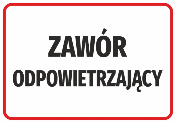 Naklejka Zawór odpowietrzający - Wzór graficzny. Duży, czarny tekst na białym tle w prostokątnej ramce