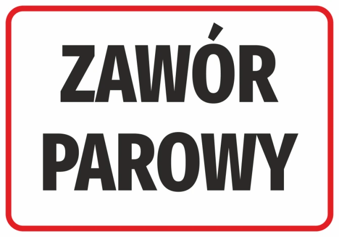 Naklejka Zawór parowy - Wzór graficzny. Duże, czarne litery na białym tle w prostokątnej ramce