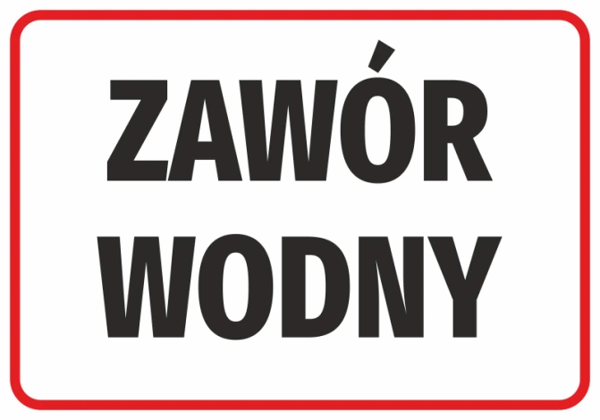 Naklejka Zawór wodny - Wzór graficzny. Prosta grafika z dużymi, czarnymi literami na białym tle. Czerwona ramka
