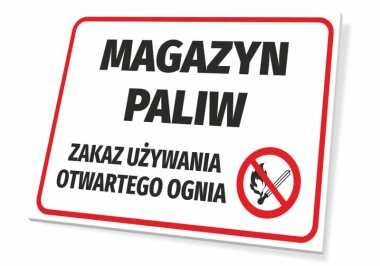 Tabliczka Magazyn paliw, zakaz używania otwartego ognia - Wzór graficzny. Prostokątna tabliczka z białym tłem, czarnym