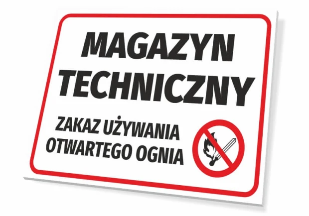 Tabliczka Magazyn techniczny - zakaz używania otwartego ognia - Wzór graficzny. Prostokątna tabliczka z białym tłem, czarnym