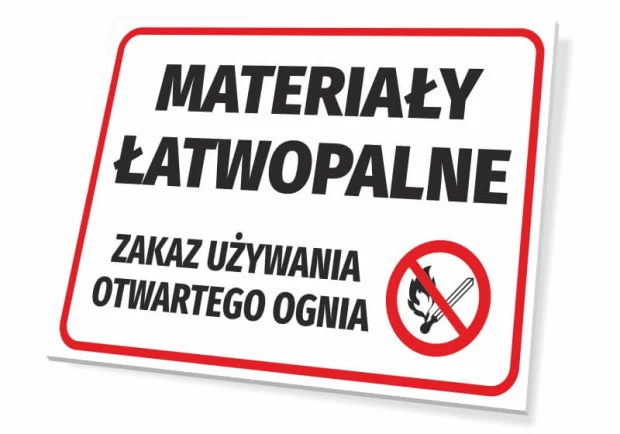 Tabliczka BHP z napisem Materiały łatwopalne zakaz używania otwartego ognia, czerwoną ramką i piktogramem zakazu