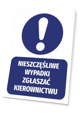 Tabliczka T202, Nieszczęśliwe wypadki zgłaszać kierownictwu - Wzór graficzny. Okrągły symbol z wykrzyknikiem na niebieskim