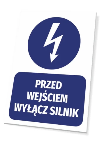 Tabliczka Przed wejściem wyłącz silnik