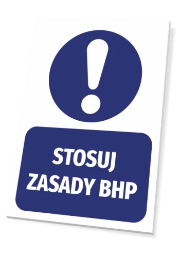 Tabliczka Stosuj zasady BHP